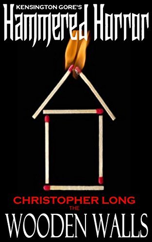 Kensington Gore's Hammered Horrors - The Wooden Walls book cover