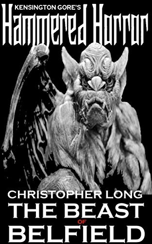 Kensington Gore's Hammered Horrors - The Beast of Belfield book cover