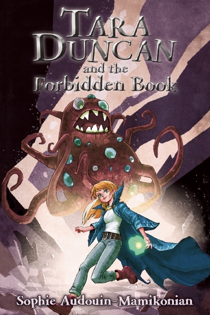 Tara Duncan and the Forbidden Book by Sophie Audouin
