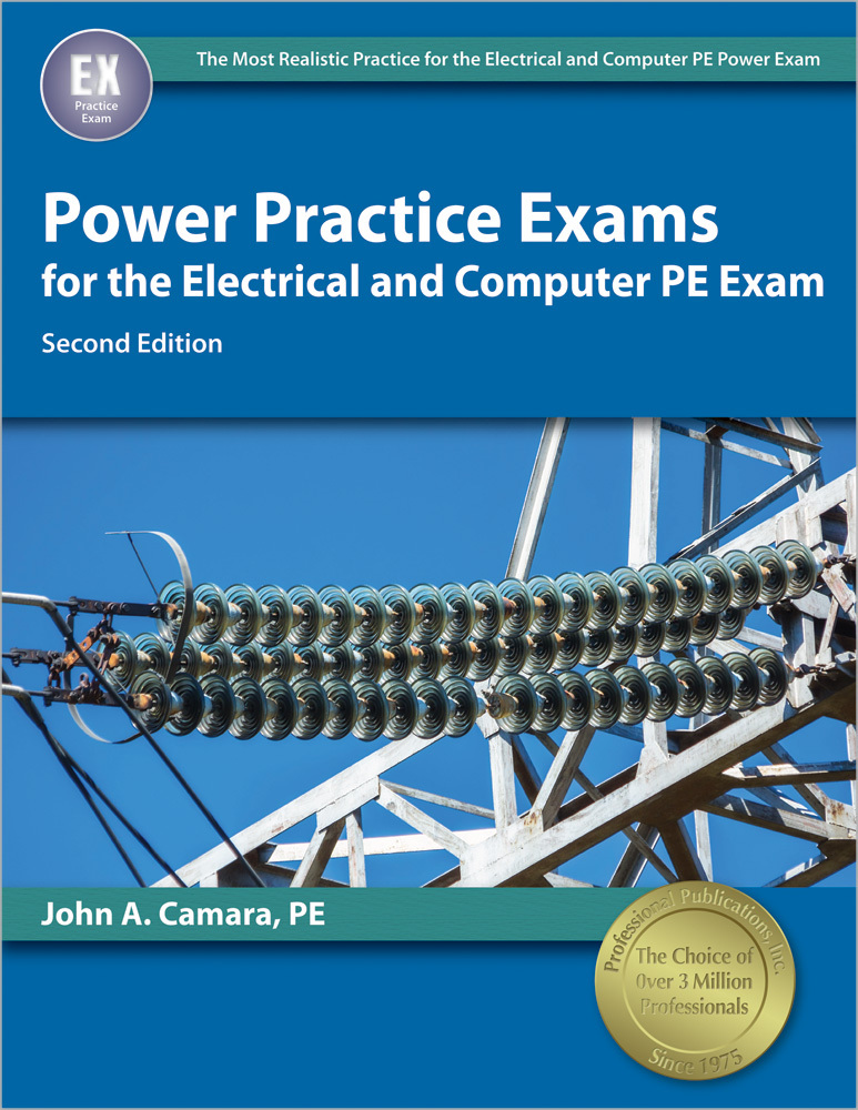 Power Practice Exams for the Electrical and Computer PE Exam by John A