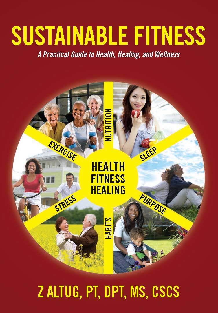 Sustainable Fitness A Practical Guide to Health, Healing, and Wellness