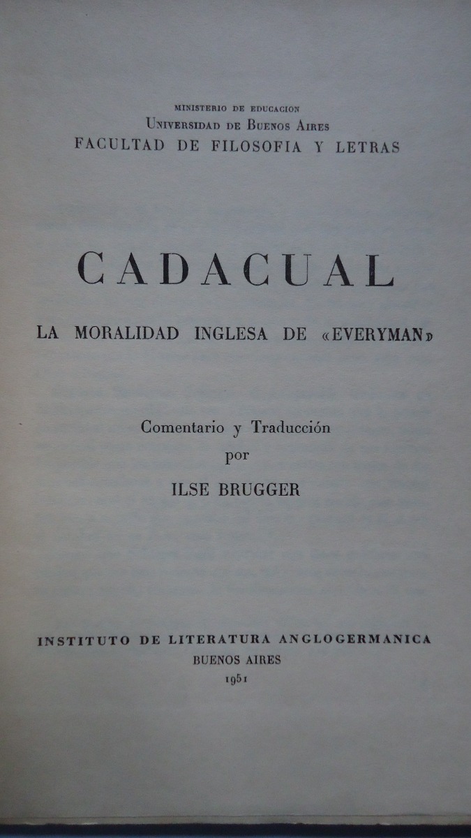 Cadacual: La Moralidad Inglesa De Everyman