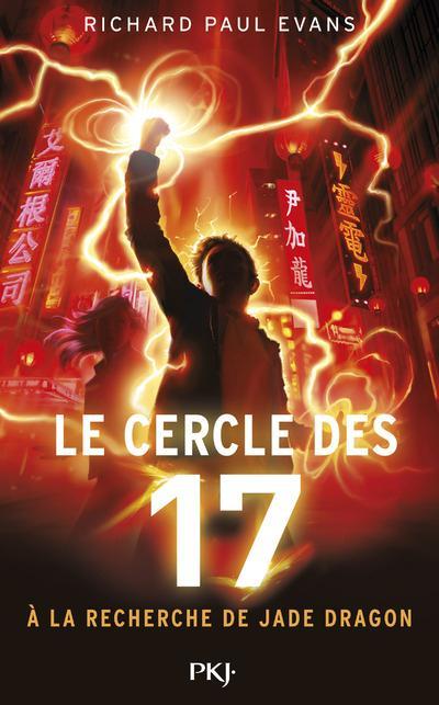À la recherche de Jade Dragon (Le cercle des 17, #4)