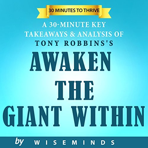 Awaken the Giant Within by Anthony Robbins How to Take Immediate Control of Your Mental