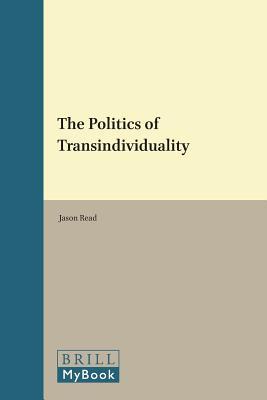 The Politics of Transindividuality book cover