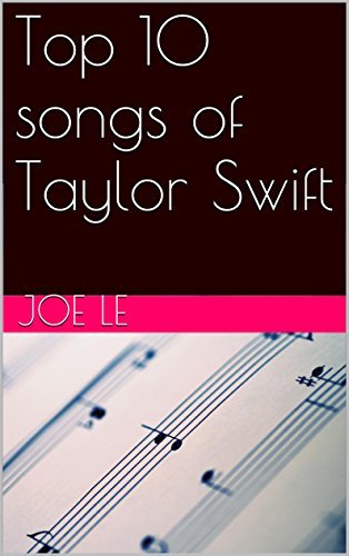 Top 10 songs of Taylor Swift