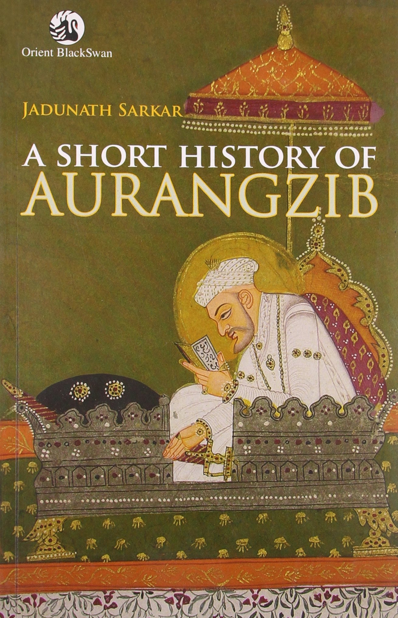 A Short History of Aurangzib book cover