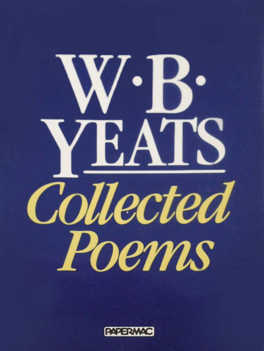 The Collected Poems by W.B. Yeats | Goodreads