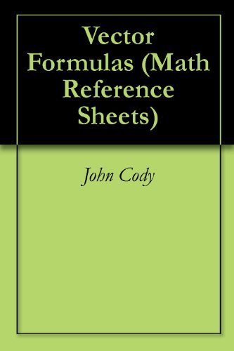 Vector Formulas (Math Reference Sheets) by John Cody | Goodreads