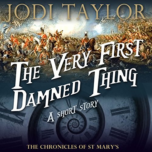 The Very First Damned Thing (The Chronicles of St Mary's, #0.5)