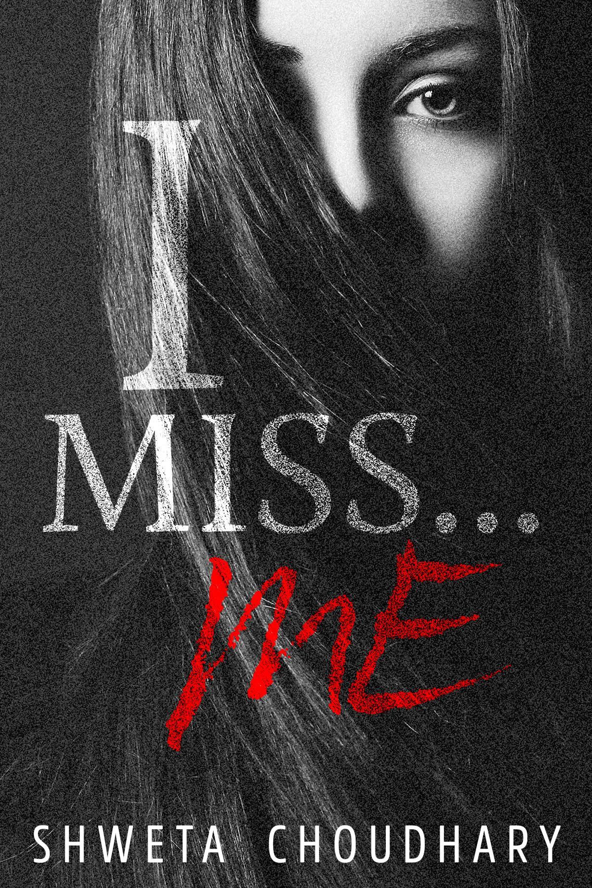 I miss...me