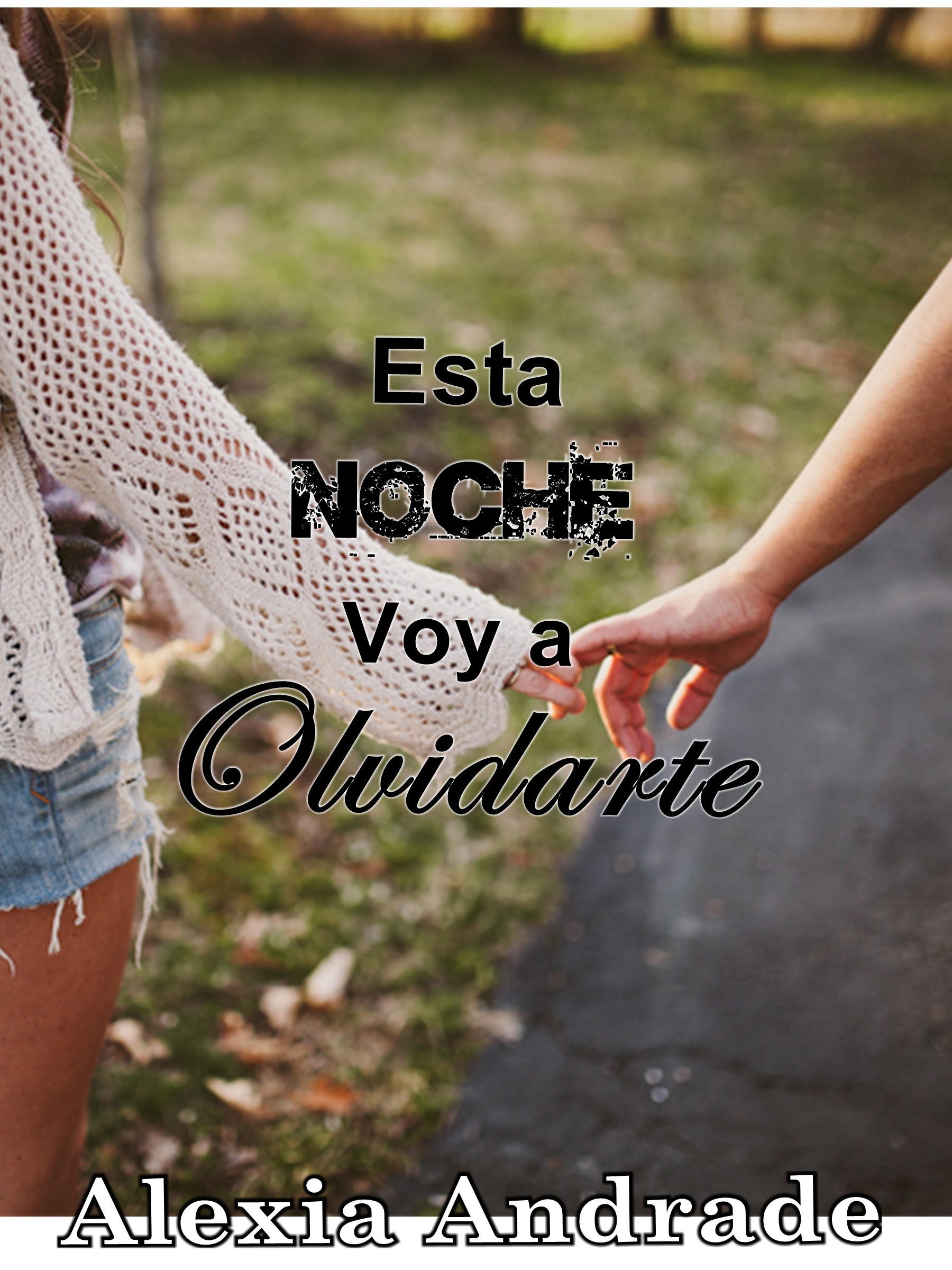 Esta Noche Voy a Olvidarte book cover