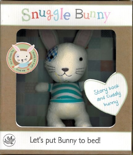 Snuggle Bunny: Let's Put Bunny to Bed! by Little Learners | Goodreads
