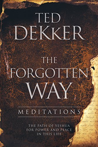 Cover of The Forgotten Way Meditations: The Path of Yeshua for Power and Peace in This Life