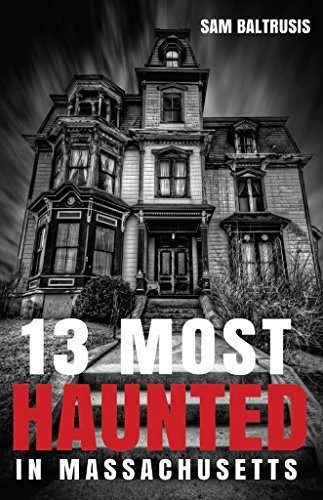 13 Most Haunted in Massachusetts book cover
