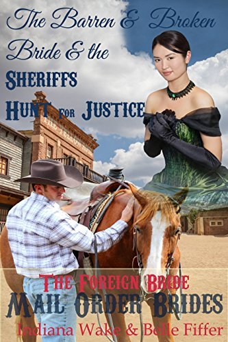 The Barren & Broken Bride & the Sheriff's Hunt for Justice book cover