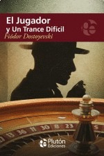 El jugador y Un trance difícil book cover