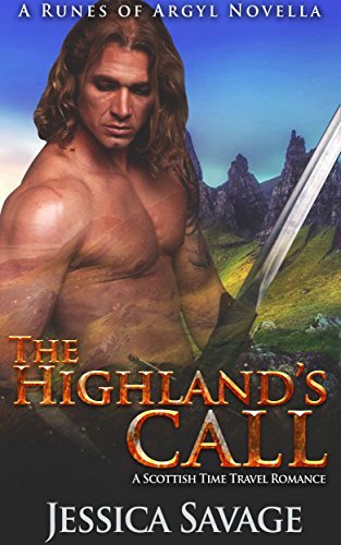 The Highland's Call (Runes of Argyl #1) by Jessica Savage | Goodreads
