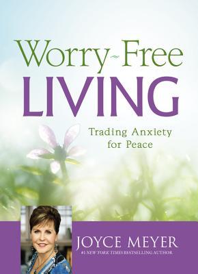 Worry-Free Living book cover