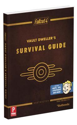 洋書 fallout4 survival guide Fallout 4 Vault Dweller's Survival Guide: Prima Official