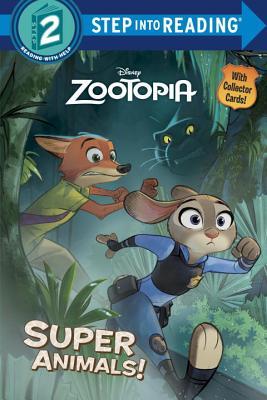 Super Animals! (Disney Zootopia) (Step into Reading) book cover