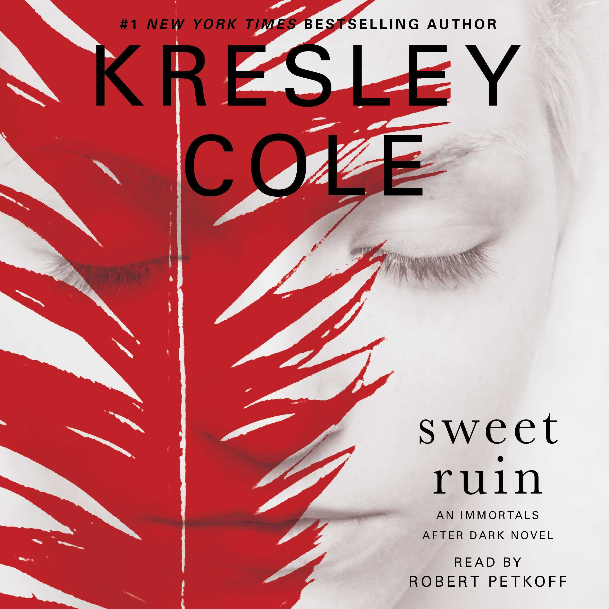 Sweet Ruin (Immortals After Dark, #16)