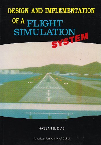 Design and Implementation of a Flight Simulation System by Hassan B ...
