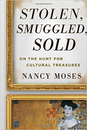 Stolen, Smuggled Sold: On the Hunt for Cultural Treasures