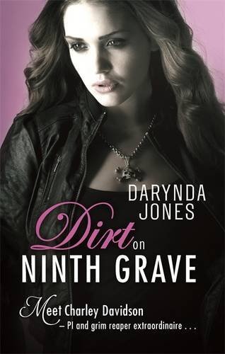 The Dirt on Ninth Grave (Charley Davidson, #9)
