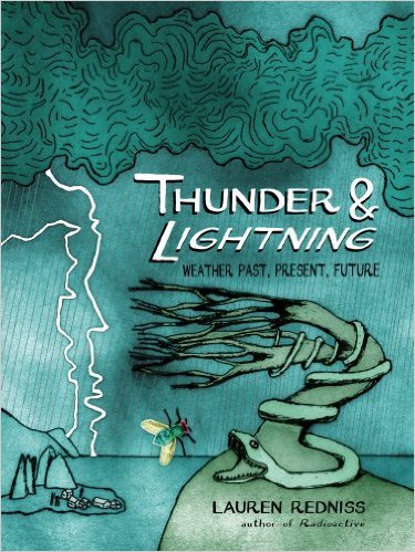 Thunder and Lightning: Weather Past, Present and Future