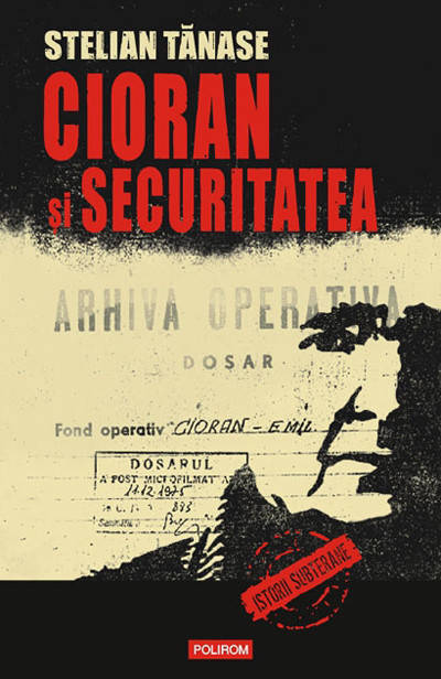 Cioran și Securitatea