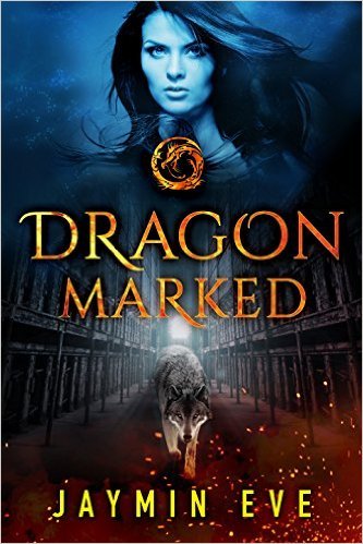 Dragon Marked (Supernatural Prison, #1)