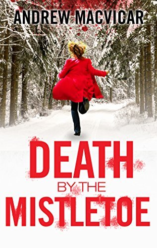 Death by the Mistletoe