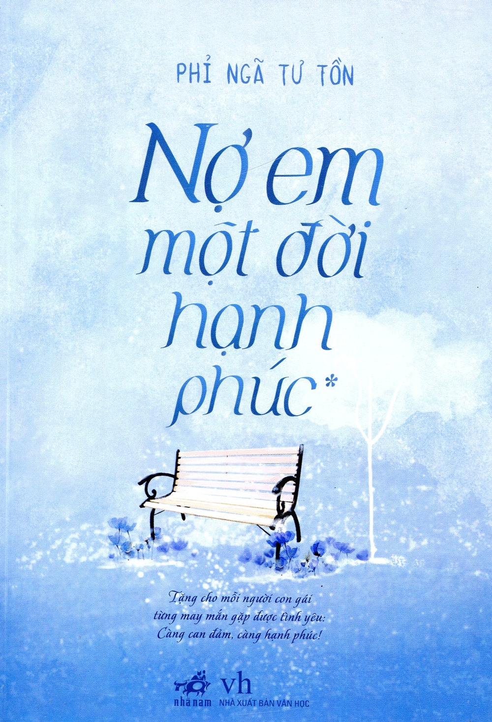 Nợ Em Một Đời Hạnh Phúc - Tập 1