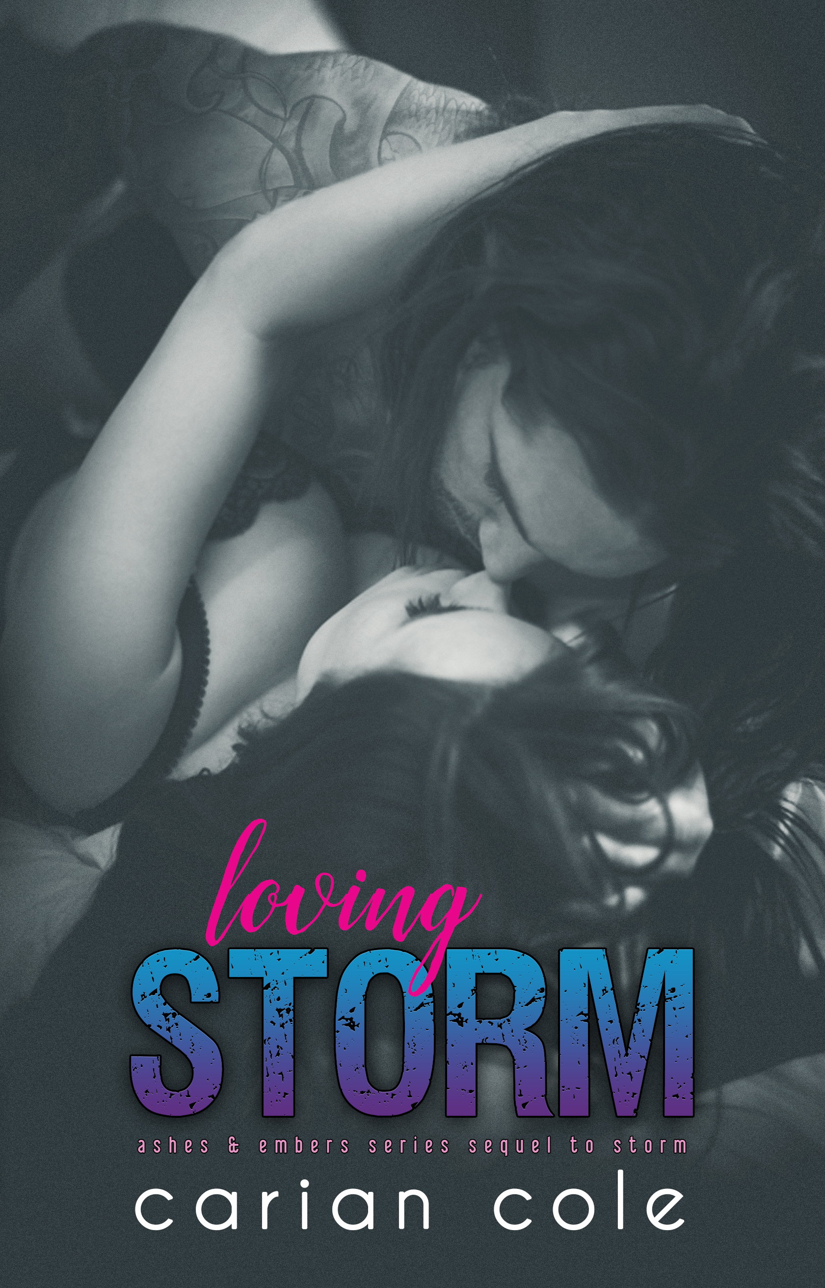 Loving Storm (Ashes & Embers, #5)
