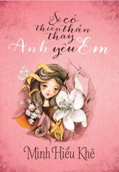 Sẽ Có Thiên Thần Thay Anh Yêu Em