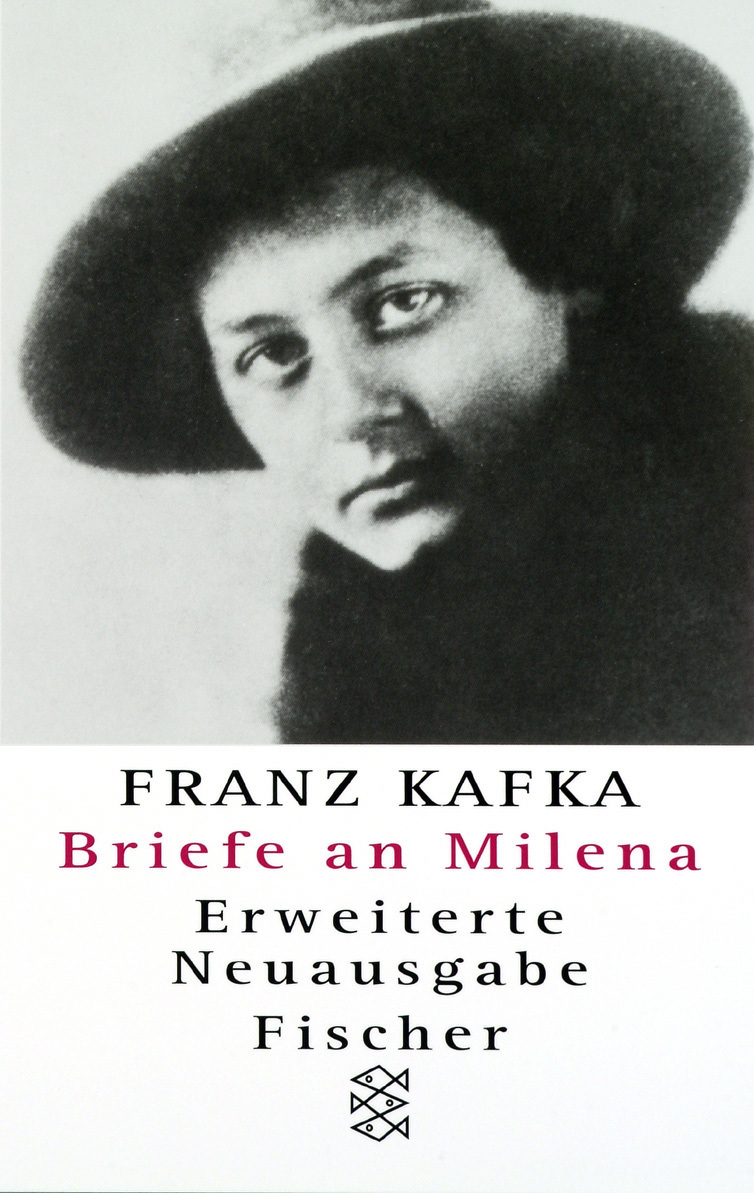 Briefe an Milena. Erweiterte und neu geordnete Ausgabe. Herausgegeben von Jürgen Born und Michael Müller