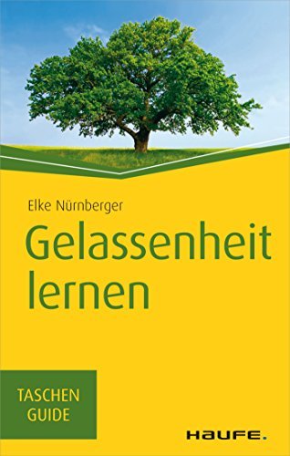 Gelassenheit lernen