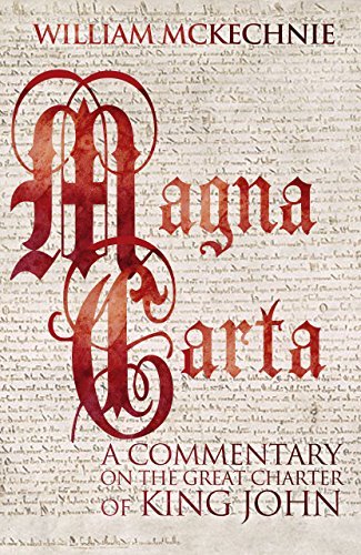 Magna Carta: A Commentary on the Great Charter of King John by William ...