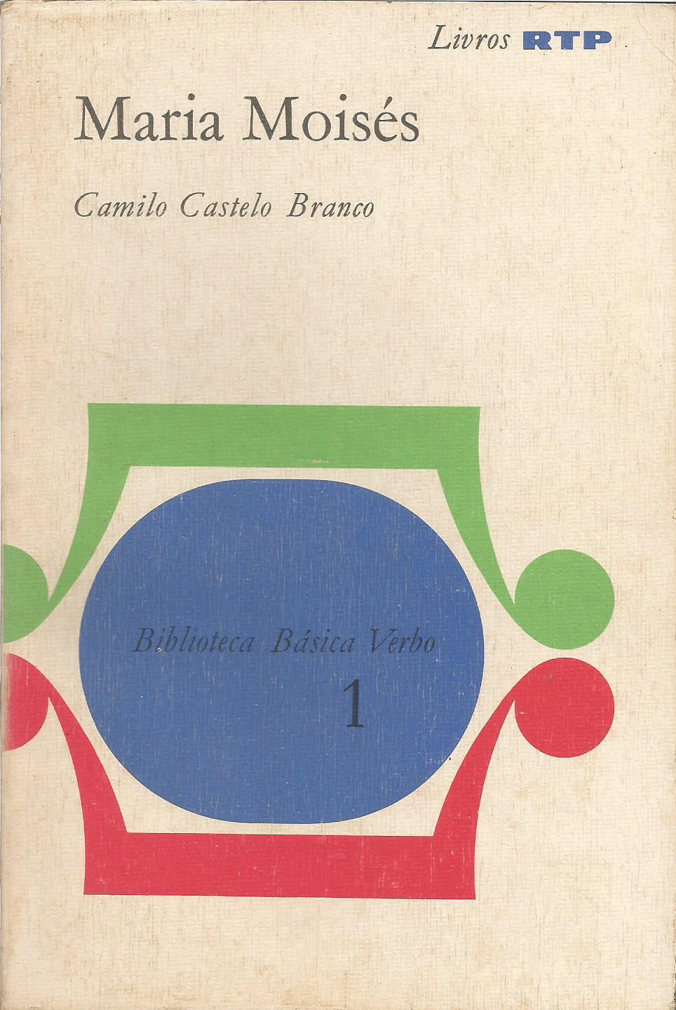 Maria Moisés / O Cego de Landim / A Morgada de Romariz book cover