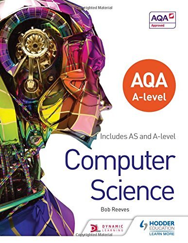 Aqa a Level Computer Science by Bob Reeves | Goodreads