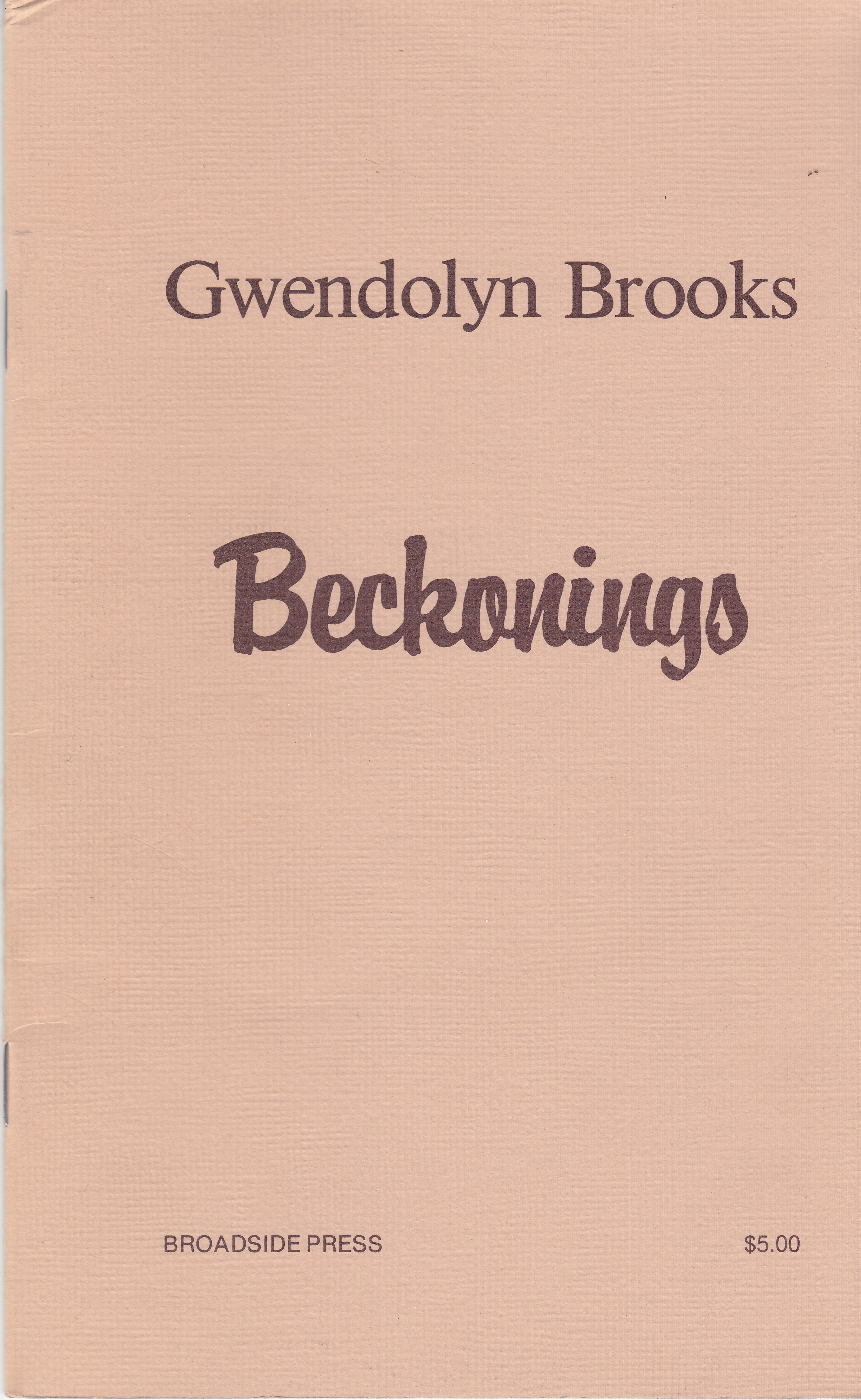 Beckonings by Gwendolyn Brooks | Goodreads