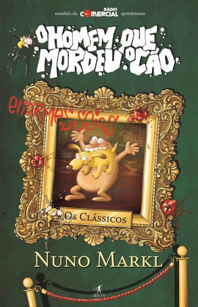 O Homem Que Mordeu o Cão - Os Clássicos book cover