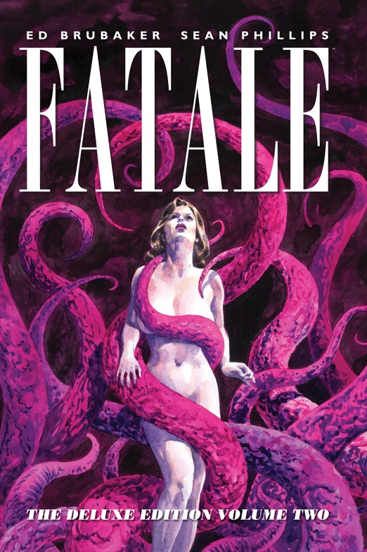 Fatale: The Deluxe Edition, Vol. 2