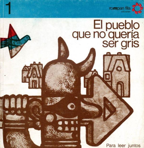 El pueblo que no quería ser gris
