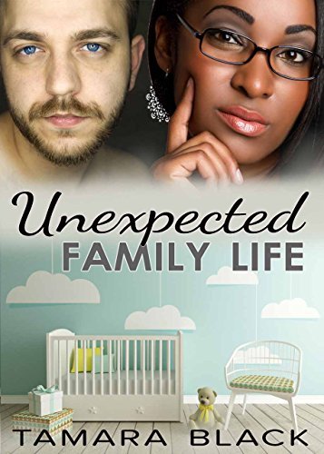 Unexpected Family Life