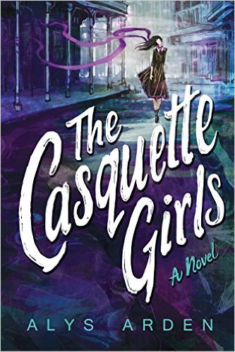 The Casquette Girls (The Casquette Girls, #1)