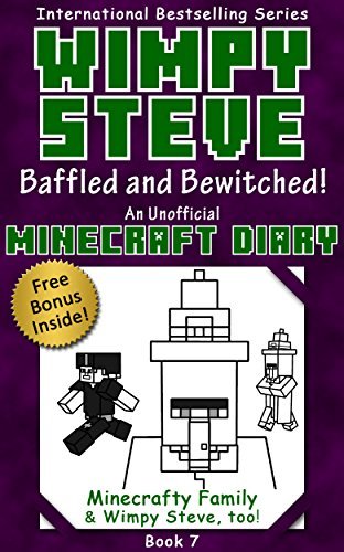 Minecraft Diary: Wimpy Steve Book 7: Baffled and Bewitched!