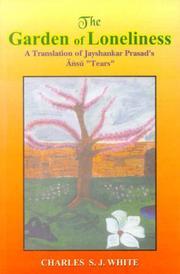 The Garden of Loneliness: A Translation of Jayshankar Prasad's Ansu, "Tears"