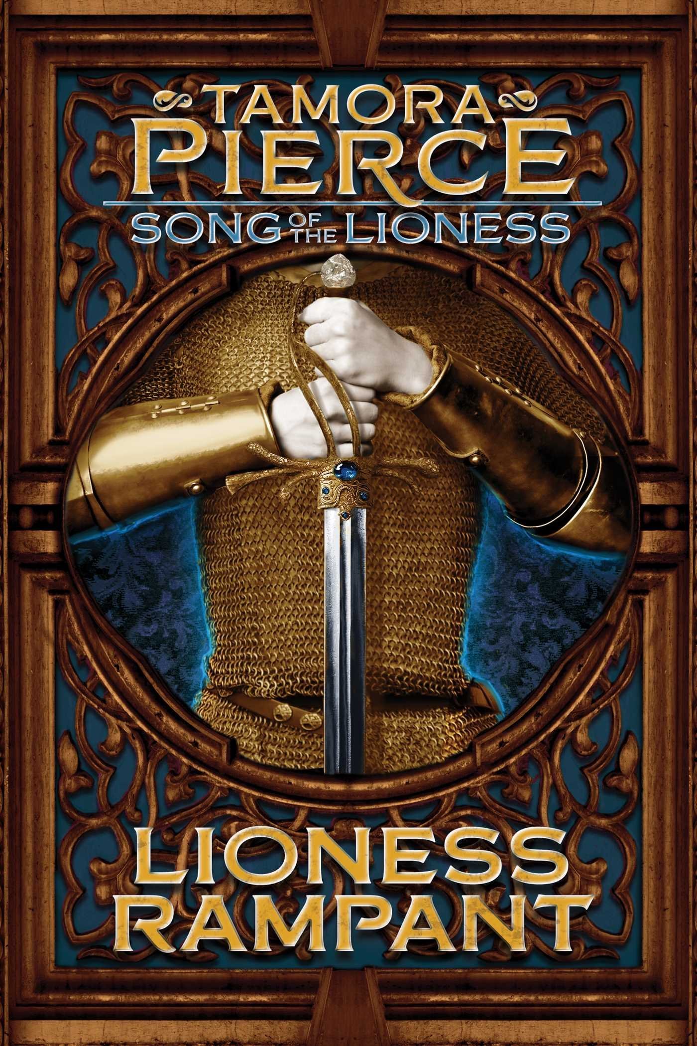 Lioness Rampant (Song of the Lioness, #4)